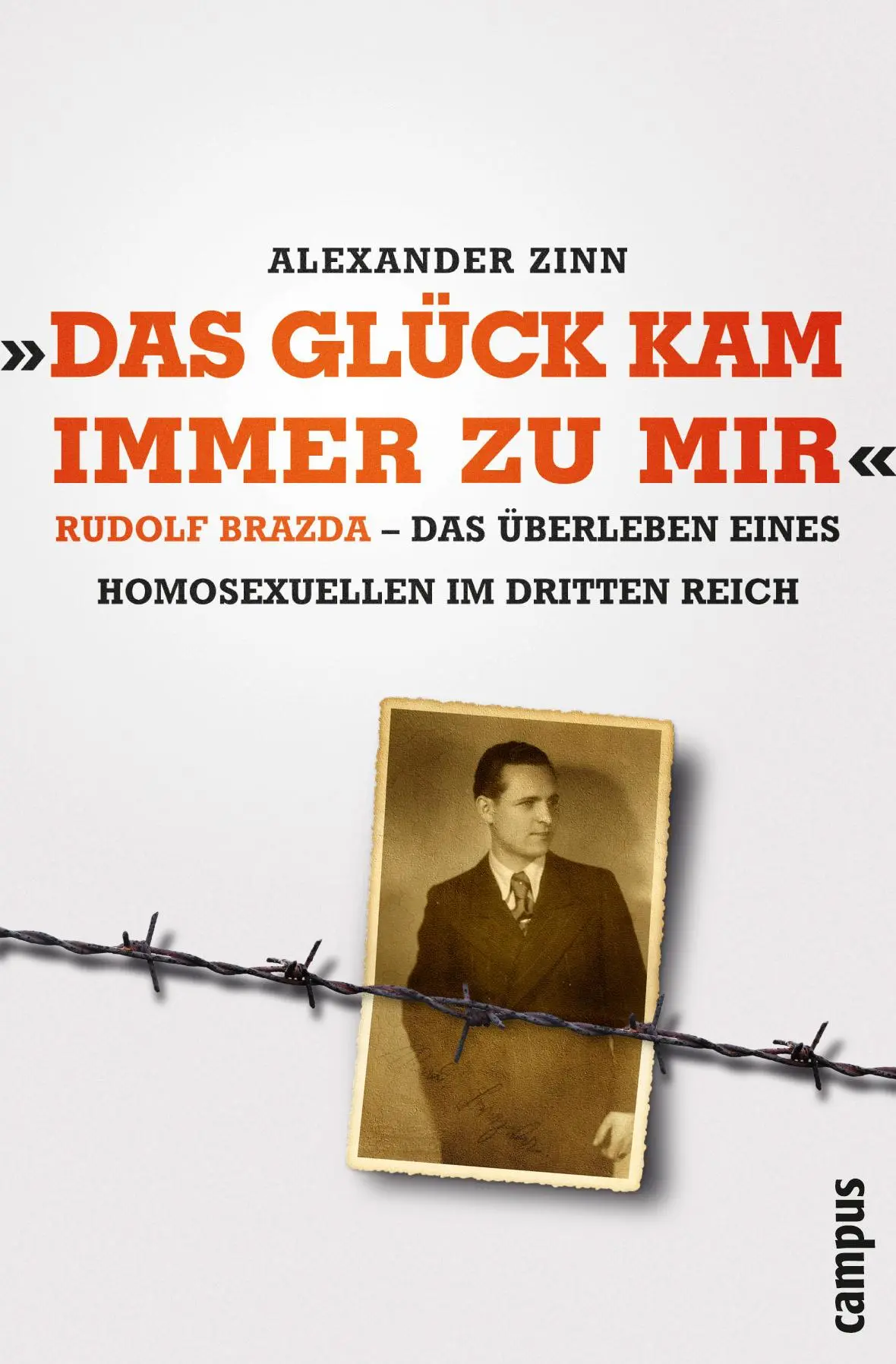 Cover: 9783593505114 | "Das Glück kam immer zu mir" | Alexander Zinn | Taschenbuch | 356 S.