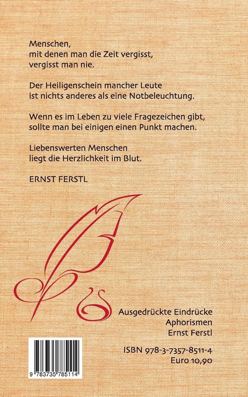 Rückseite: 9783735785114 | Ausgedrückte Eindrücke | Aphorismen | Ernst Ferstl | Taschenbuch