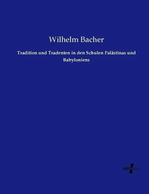 Cover: 9783737215114 | Tradition und Tradenten in den Schulen Palästinas und Babyloniens