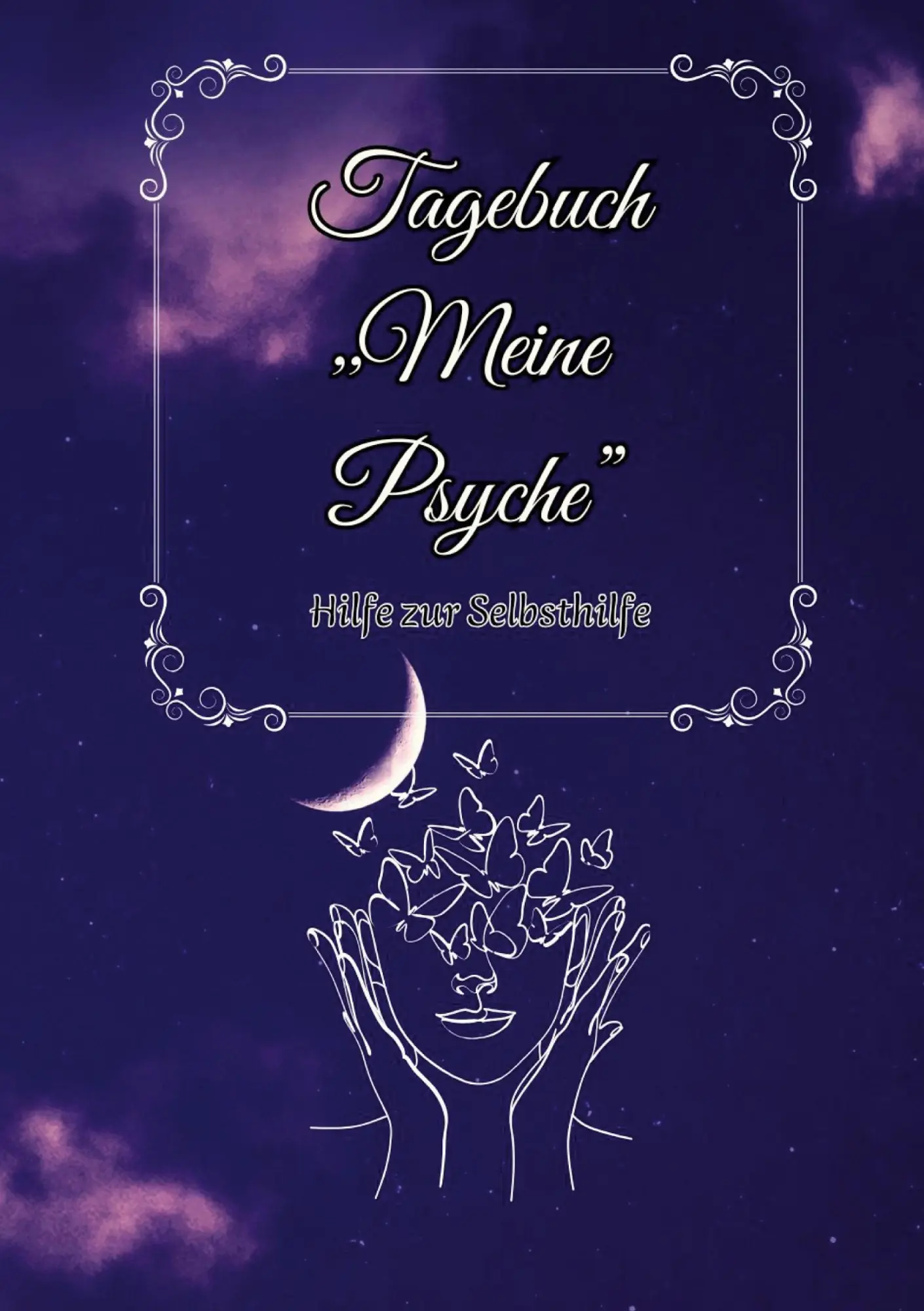 Cover: 9783819245114 | Tagebuch " Meine Psyche " | Hilfe zur Selbsthilfe | Angelina Balszun