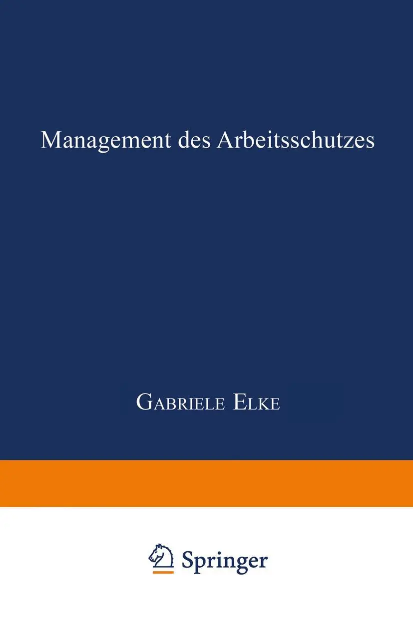 Cover: 9783824405114 | Management des Arbeitsschutzes | Gabriele Elke | Taschenbuch | xxii