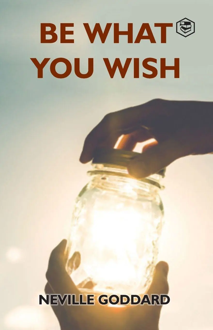 Cover: 9789390575114 | Be What You Wish | Neville Goddard | Taschenbuch | Englisch | 2021