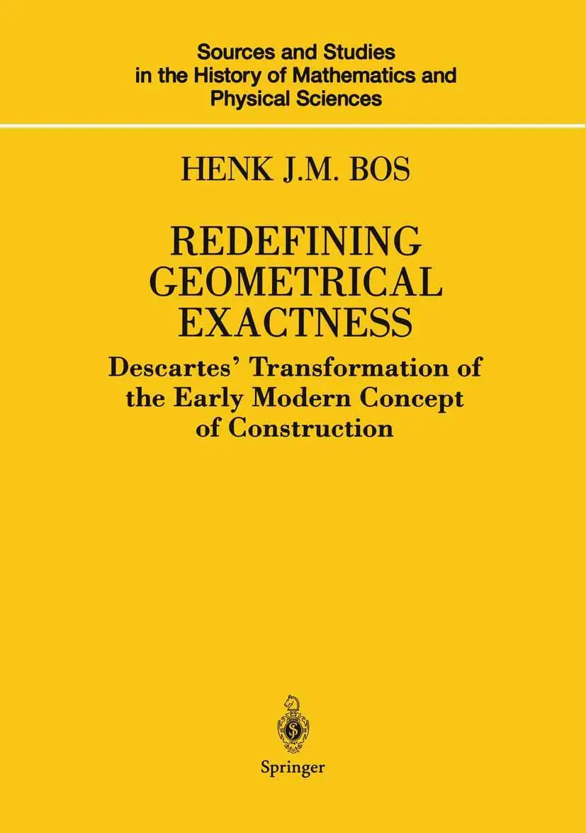 Cover: 9781461265214 | Redefining Geometrical Exactness | Henk J. M. Bos | Taschenbuch | xix