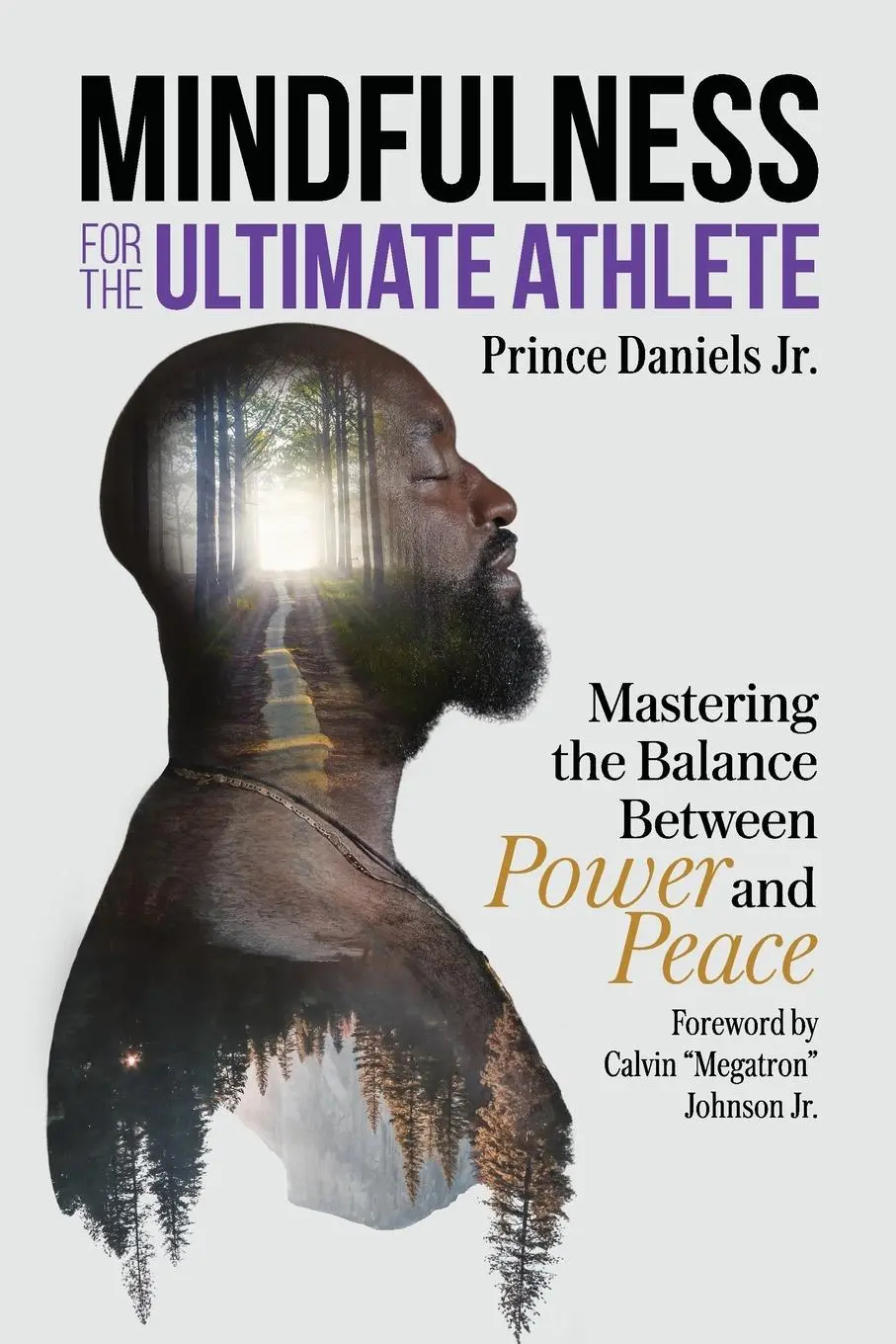 Cover: 9781735285214 | Mindfulness for the Ultimate Athlete | Prince Daniels | Taschenbuch