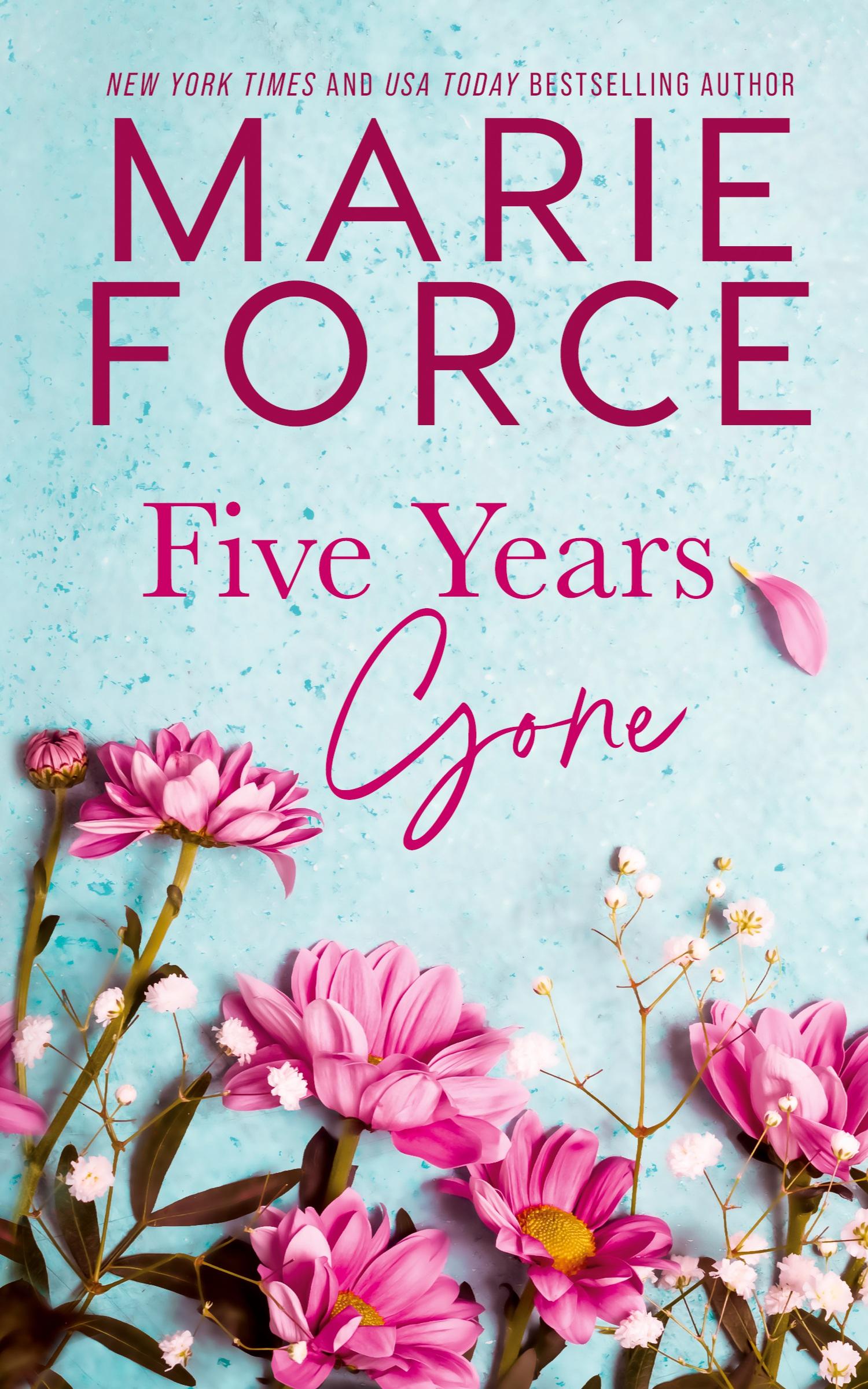 Cover: 9781958035214 | Five Years Gone | Marie Force | Taschenbuch | Englisch | 2022