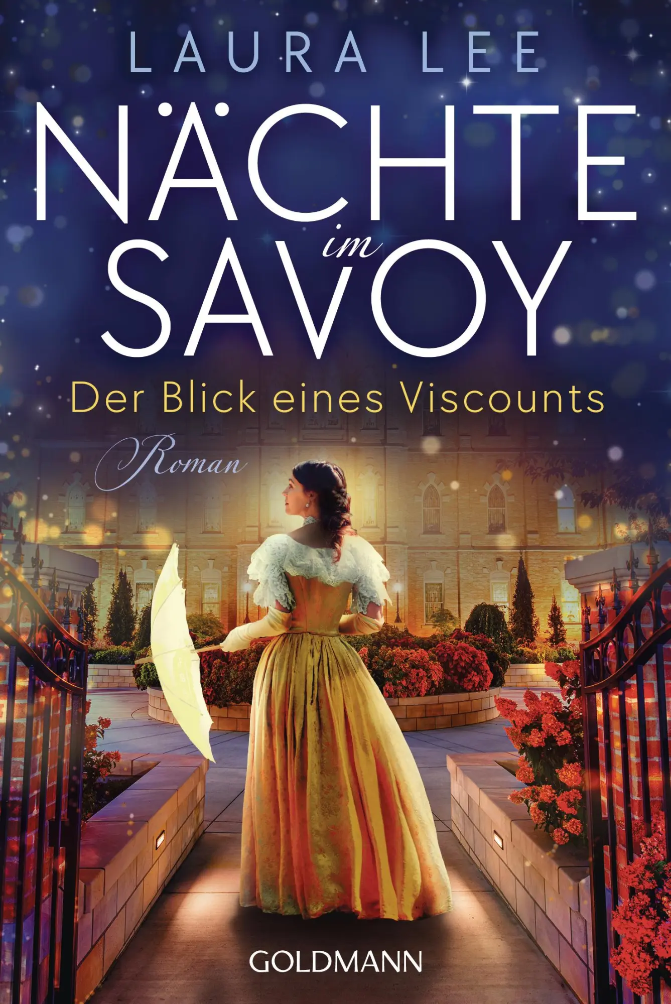 Cover: 9783442495214 | Nächte im Savoy - | Der Blick eines Viscounts - Roman | Laura Lee