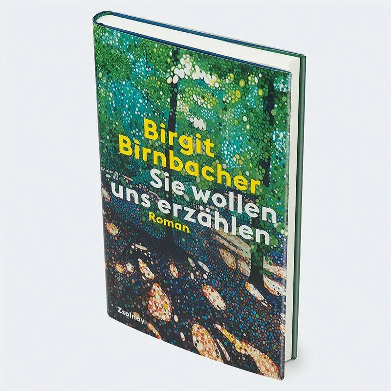 Bild: 9783552075214 | Sie wollen uns erzählen | Roman | Birgit Birnbacher | Buch | 224 S.