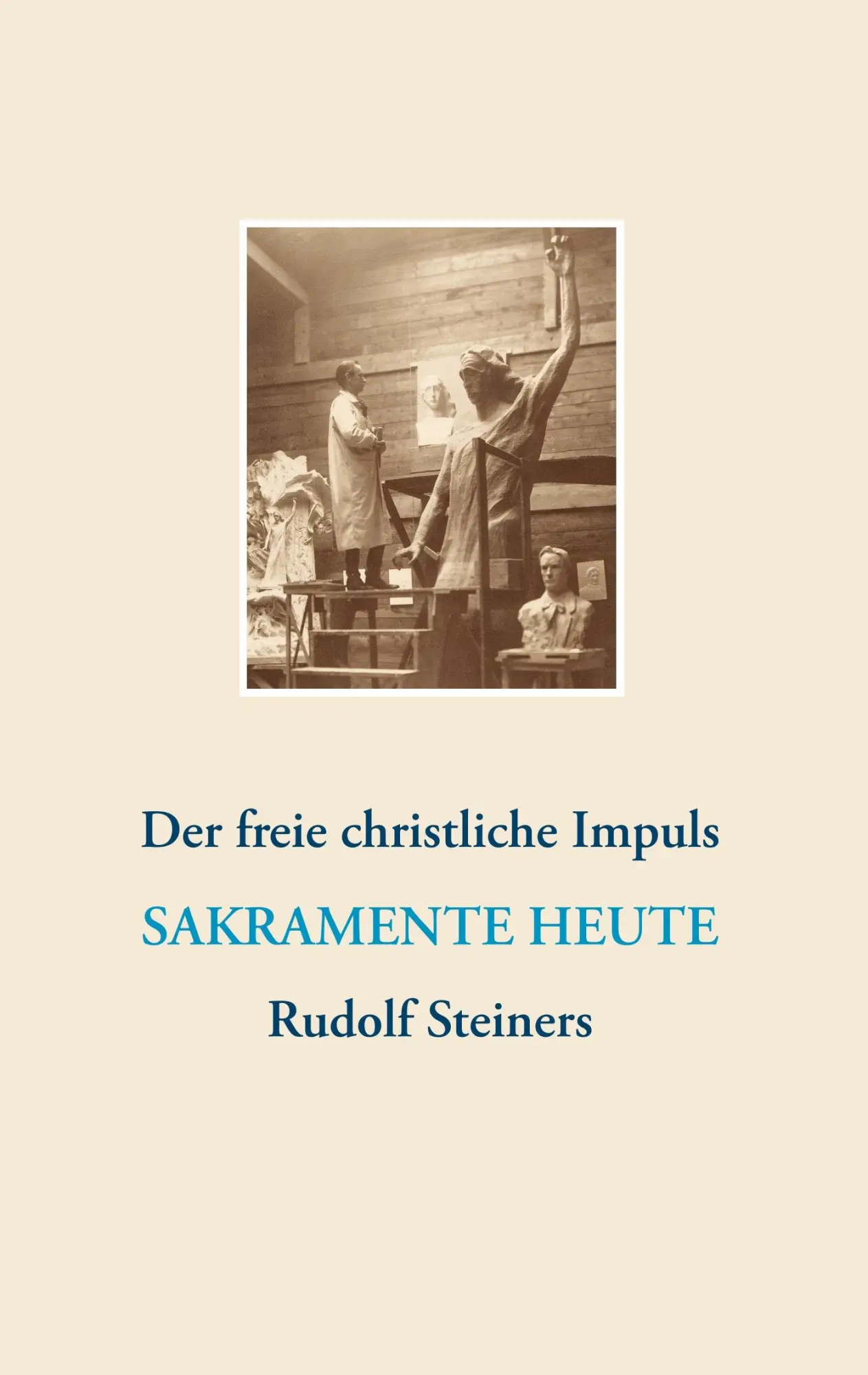 Cover: 9783732255214 | Der freie christliche Impuls Rudolf Steiners heute | Kurzinfo-Buch
