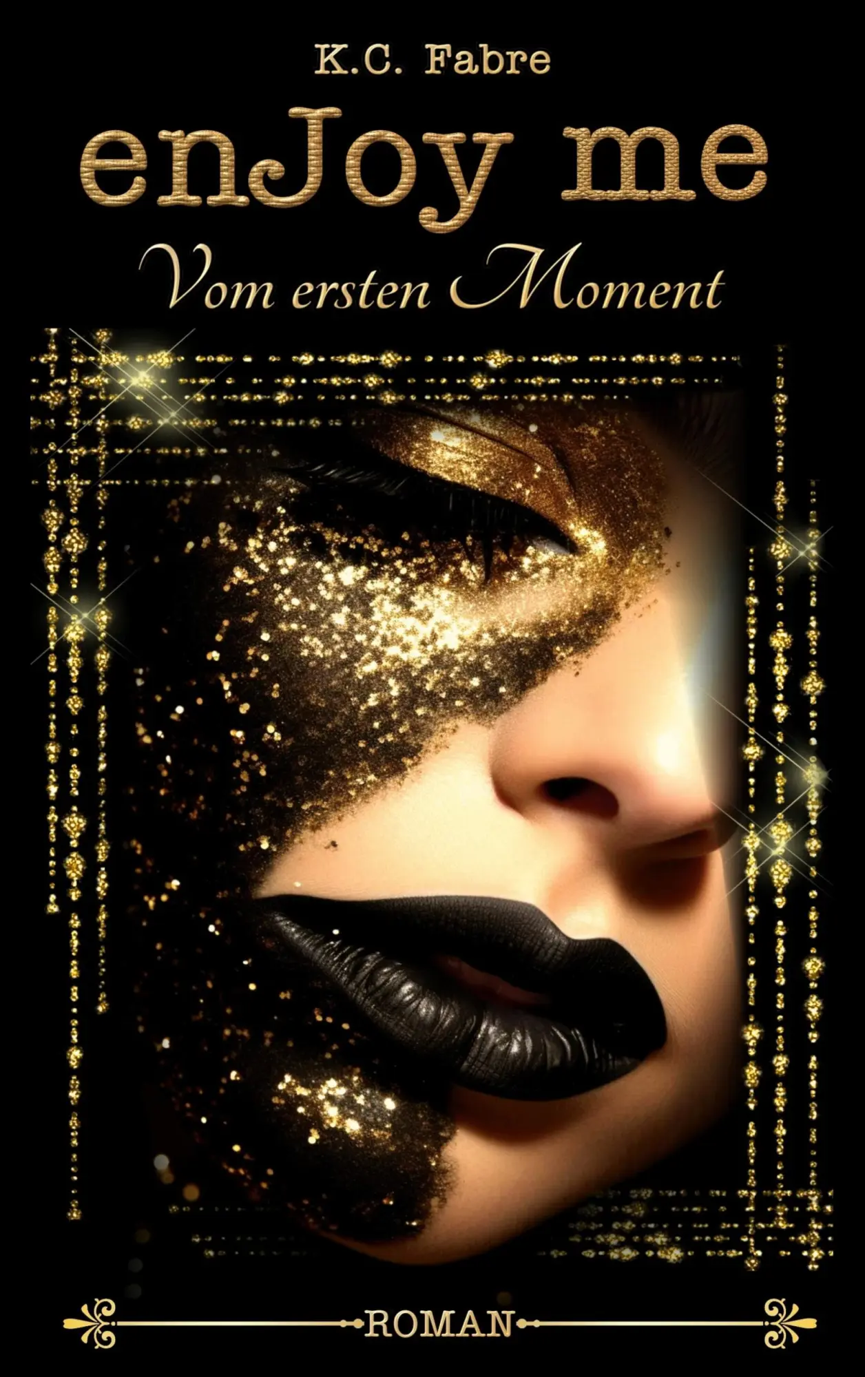 Cover: 9783759775214 | enJoy me | Vom ersten Moment | K. C. Fabre | Taschenbuch | 394 S.