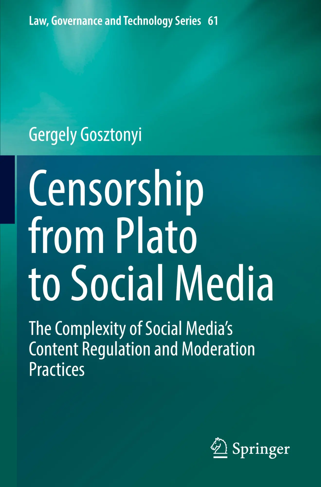 Cover: 9783031465314 | Censorship from Plato to Social Media | Gergely Gosztonyi | Buch | xiv