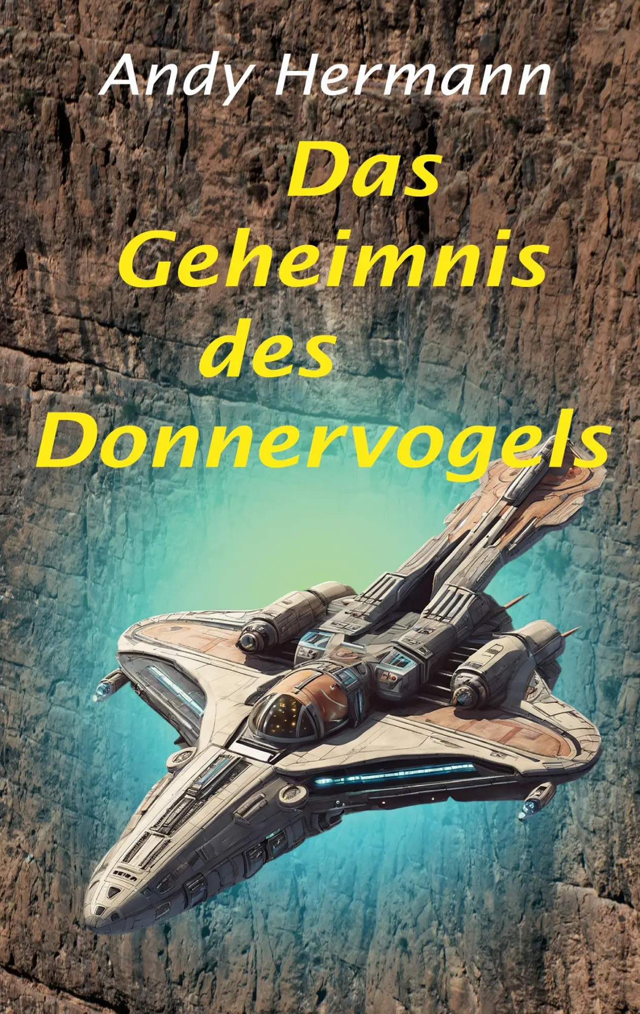 Cover: 9783769355314 | Das Geheimnis des Donnervogels | Andy Hermann | Taschenbuch | 380 S.