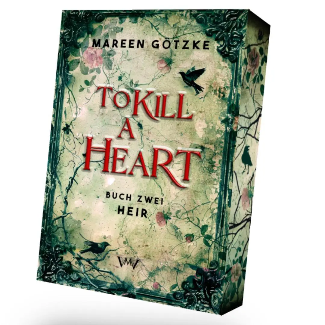 Cover: 9783911505314 | To Kill a Heart - Heir | Mareen Götzke | Taschenbuch | To Kill A Heart