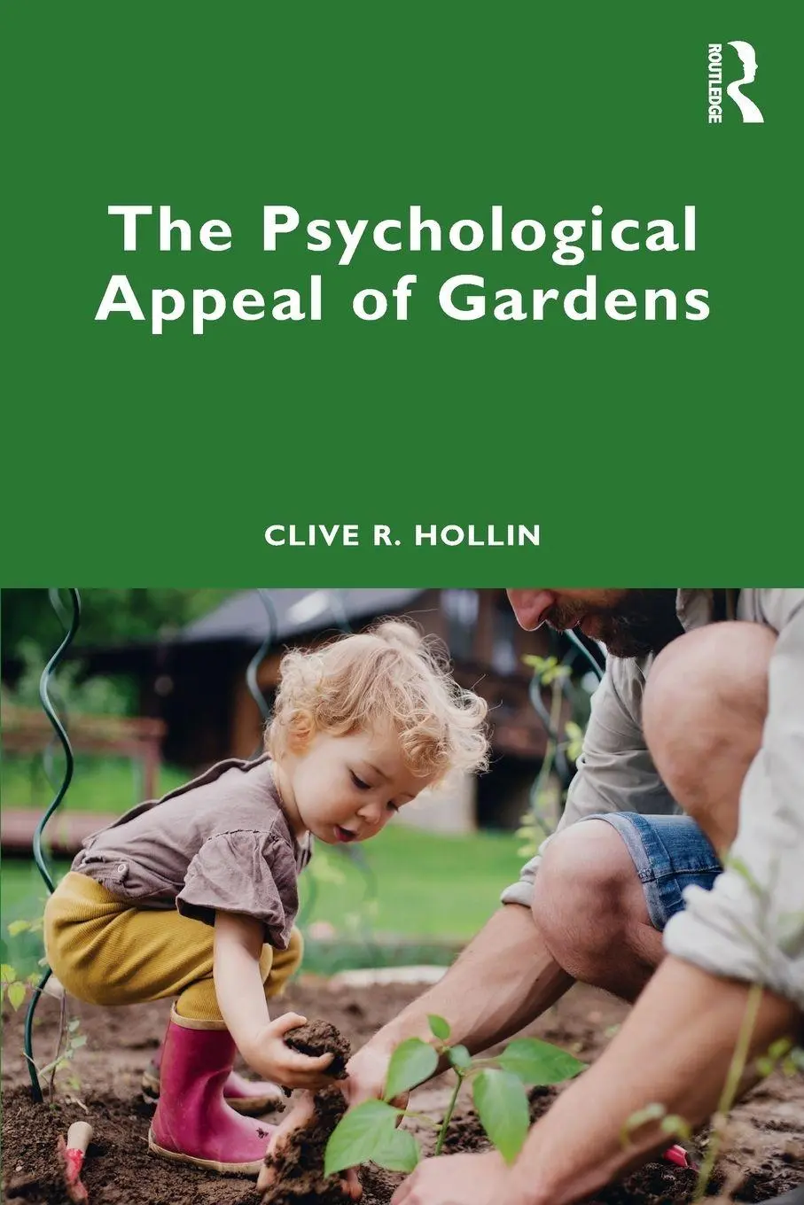 Cover: 9781032265414 | The Psychological Appeal of Gardens | Clive R. Hollin | Taschenbuch