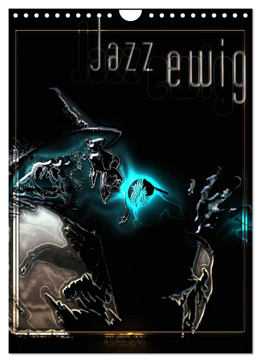 Cover: 9783516415414 | Jazz Ewig (Wandkalender 2026 DIN A4 hoch), CALVENDO Monatskalender