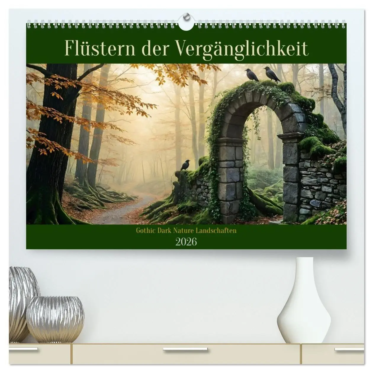 Cover: 9783516725414 | Flüstern der Vergänglichkeit - Gothic Dark Nature Landschaften...