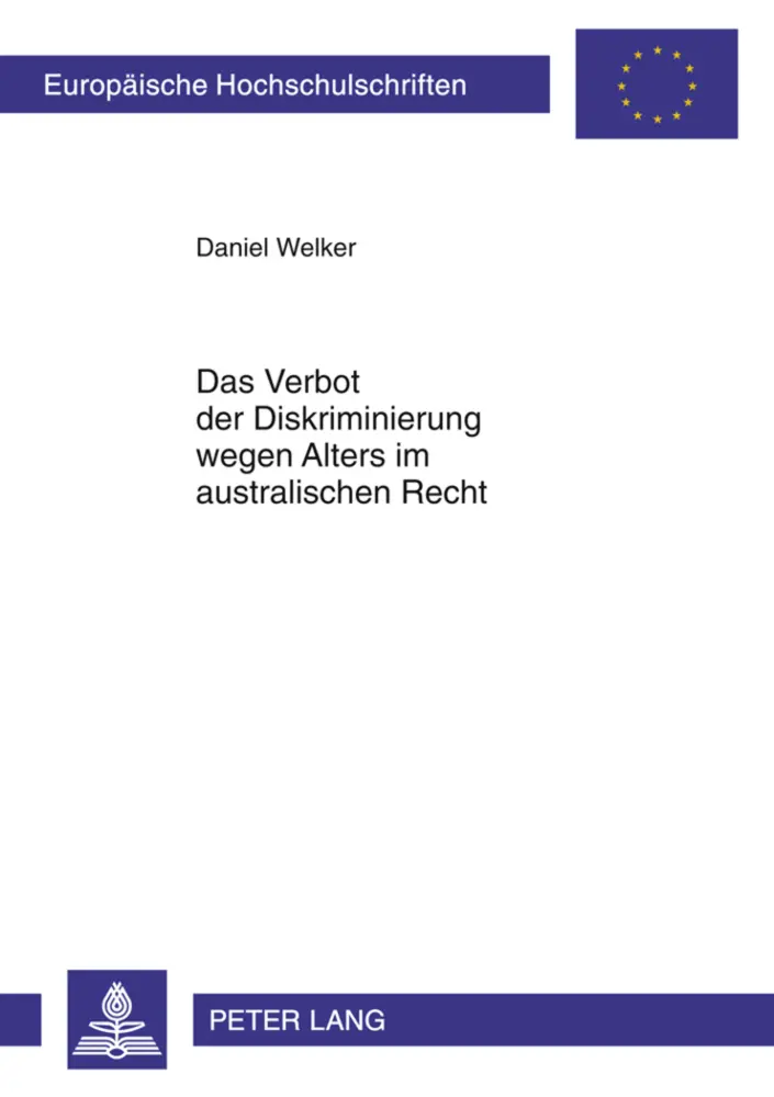 Cover: 9783631635414 | Das Verbot der Diskriminierung wegen Alters im australischen Recht