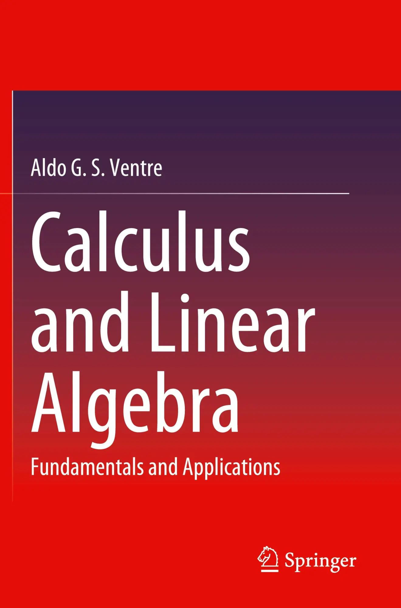 Cover: 9783031205514 | Calculus and Linear Algebra | Fundamentals and Applications | Ventre