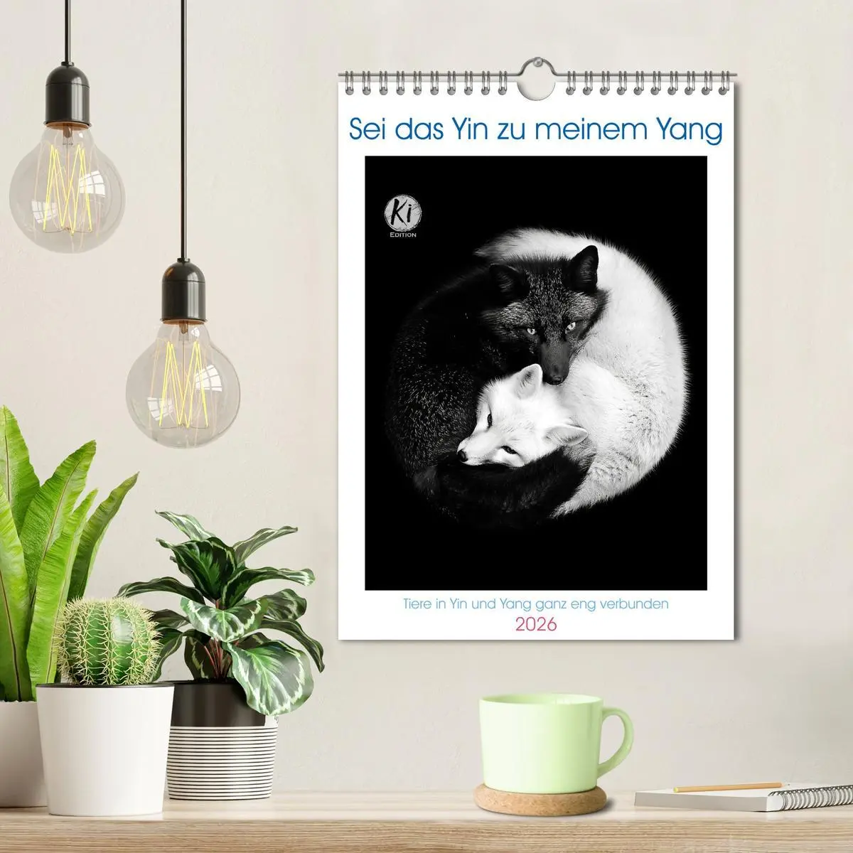 Bild: 9783516265514 | Sei das Yin zu meinem Yang (Wandkalender 2026 DIN A4 hoch),...