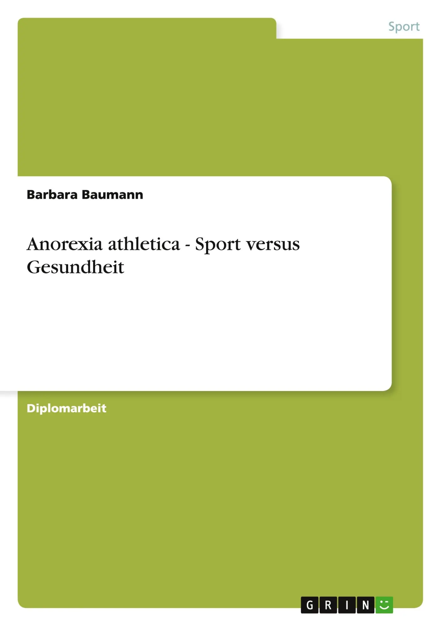 Cover: 9783640845514 | Anorexia athletica - Sport versus Gesundheit | Barbara Baumann | Buch