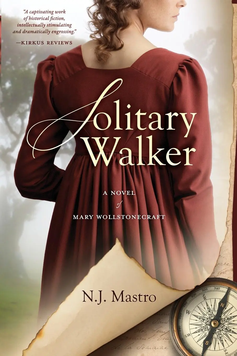 Cover: 9781685135614 | Solitary Walker | A Novel of Mary Wollstonecraft | N. J. Mastro | Buch