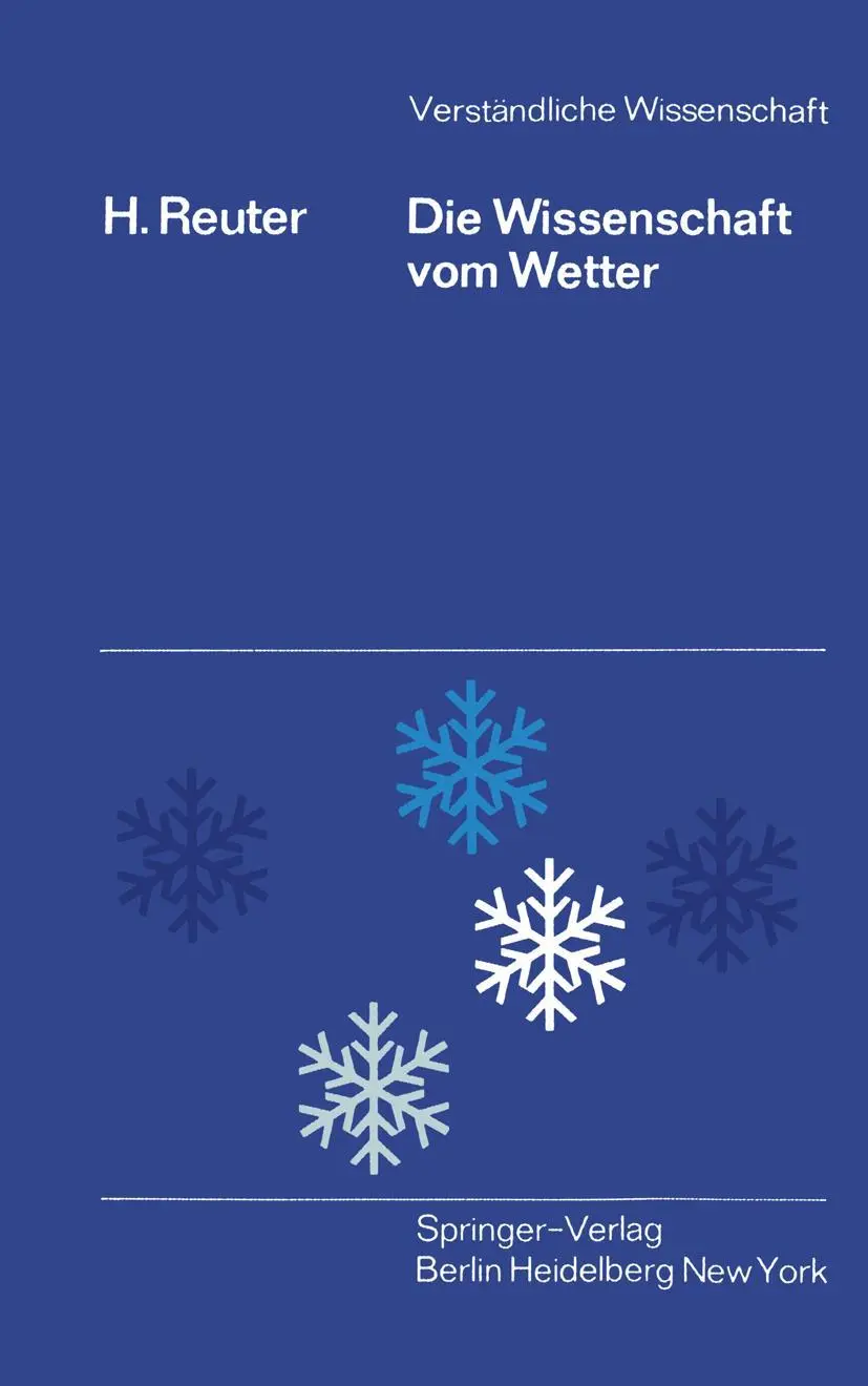 Cover: 9783540085614 | Die Wissenschaft vom Wetter | H. Reuter | Taschenbuch | x | Deutsch