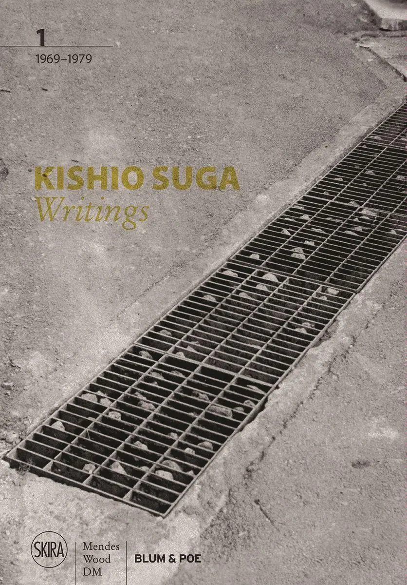Cover: 9788857245614 | Kishio Suga: Writings | 1969-1979 | Andrew Maerkle (u. a.) | Buch