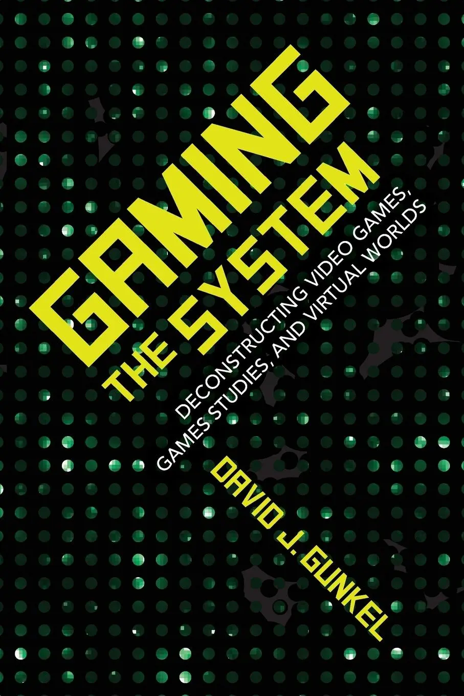 Cover: 9780253035714 | Gaming the System | David J Gunkel | Taschenbuch | Englisch | 2018