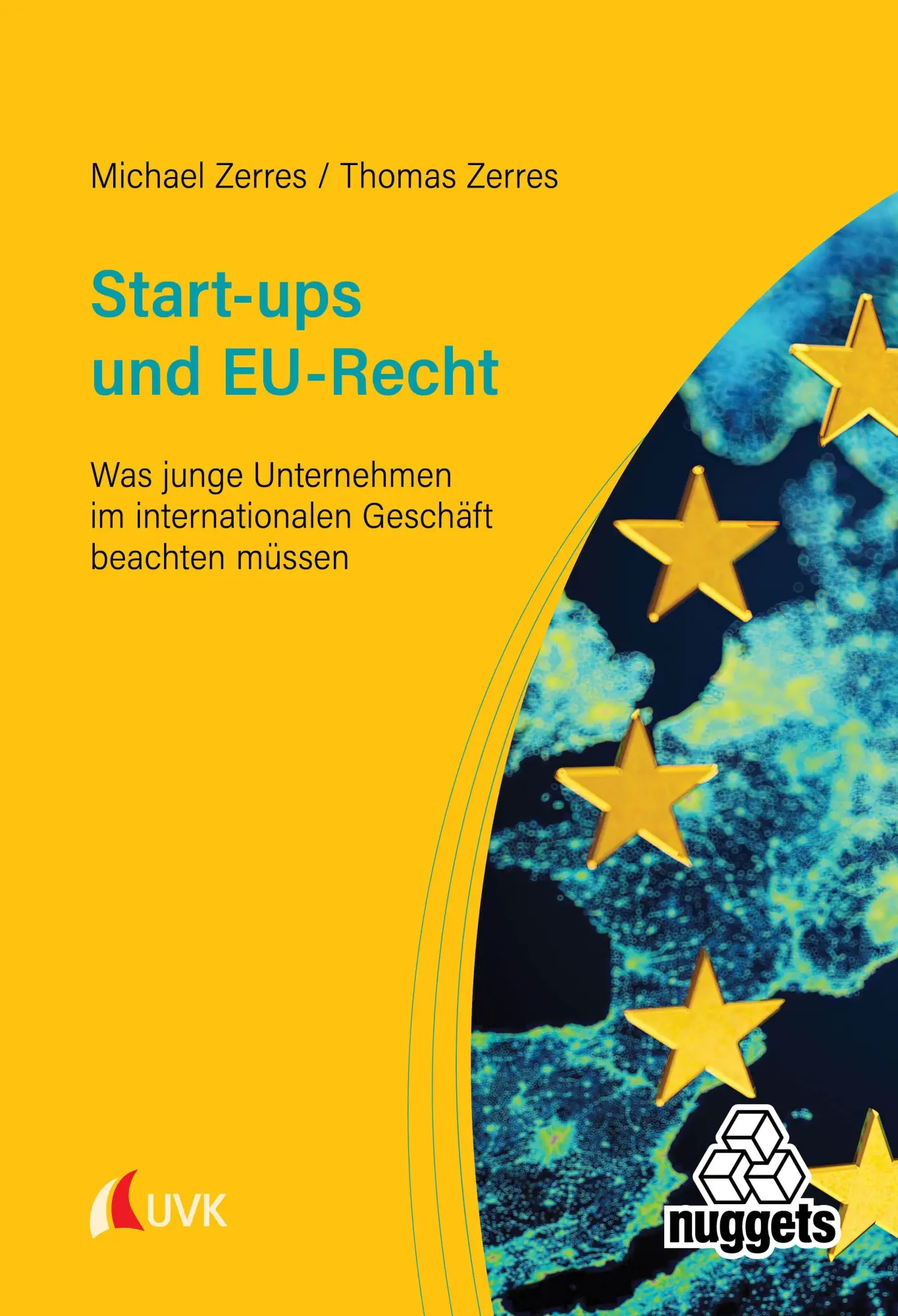 Start-ups und EU-Recht: Was junge Unternehmen im internationalen Geschäft beachten müssen (nuggets)