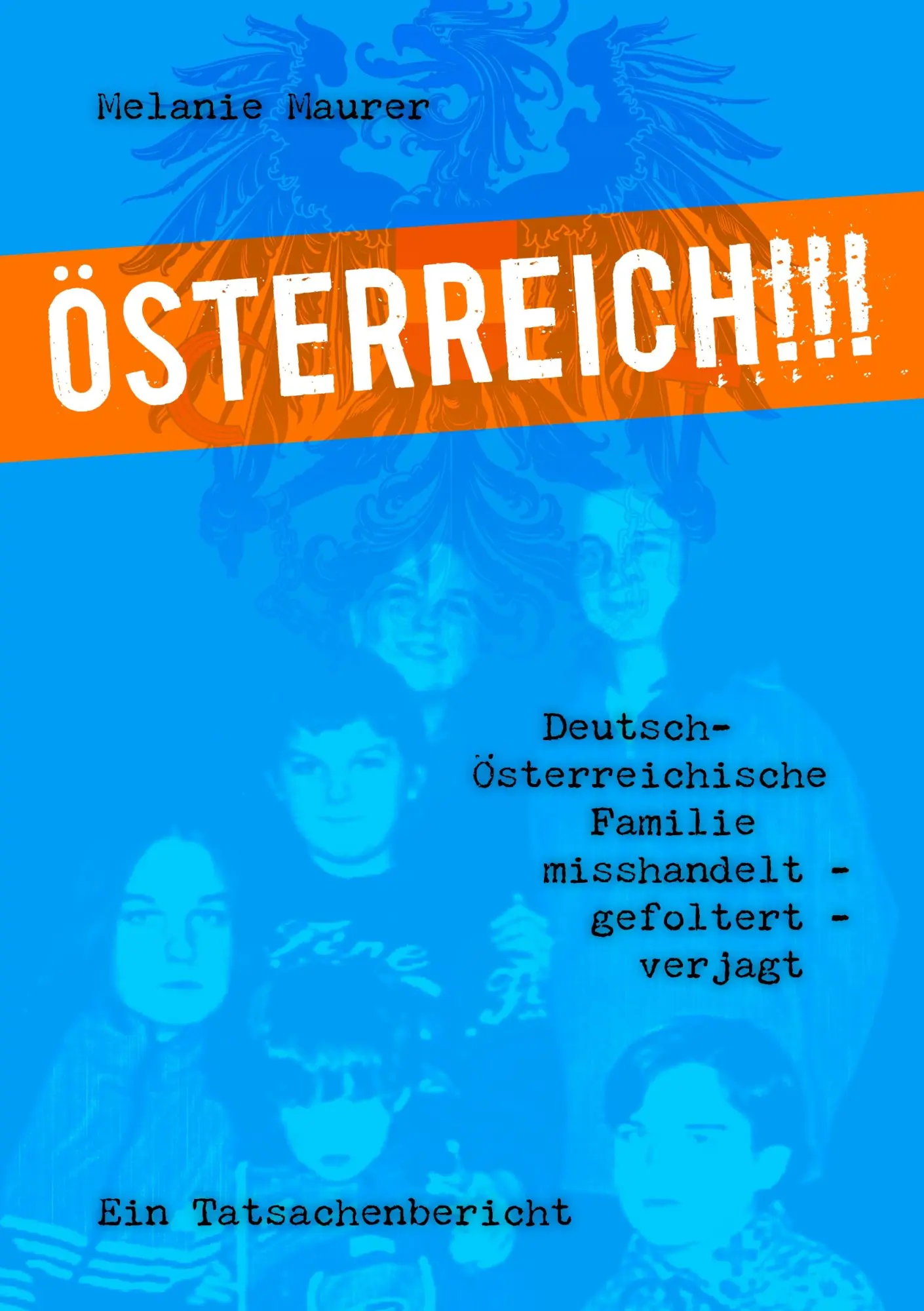 Cover: 9783839155714 | Österreich!!! | Melanie Maurer | Taschenbuch | 120 S. | Deutsch | 2010