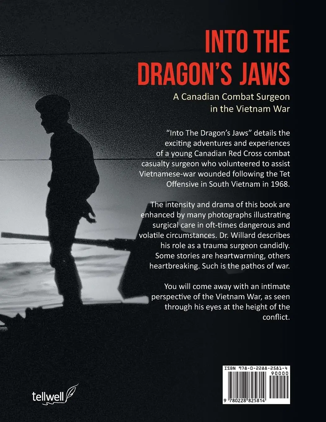 Rückseite: 9780228825814 | Into the Dragon's Jaws | A Canadian Combat Surgeon in the Vietnam War