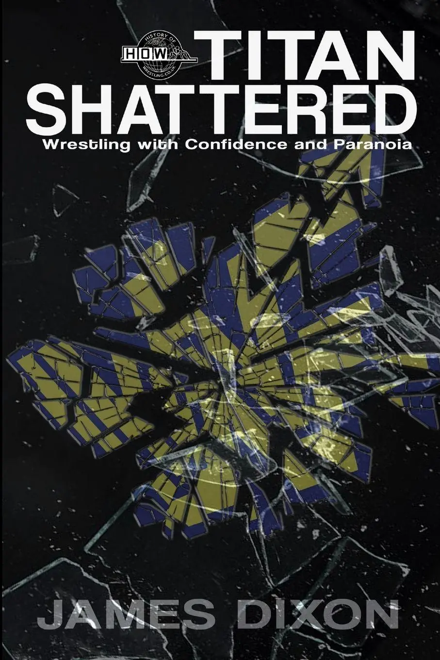 Cover: 9781326355814 | Titan Shattered | James Dixon (u. a.) | Taschenbuch | Englisch | 2015