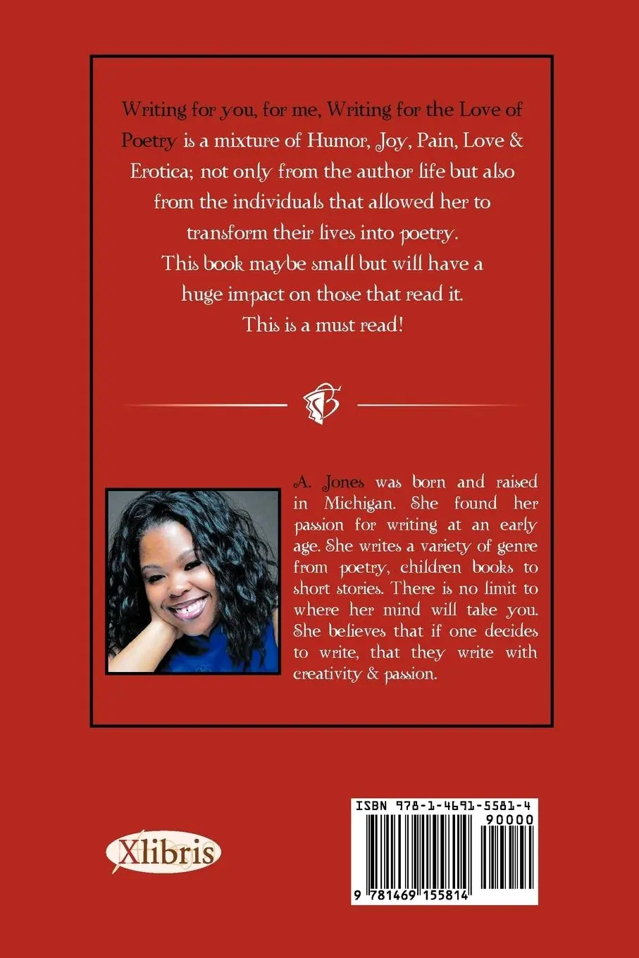 Rückseite: 9781469155814 | Writing For You, For Me, Writing For The Love Of Poetry | A. Jones