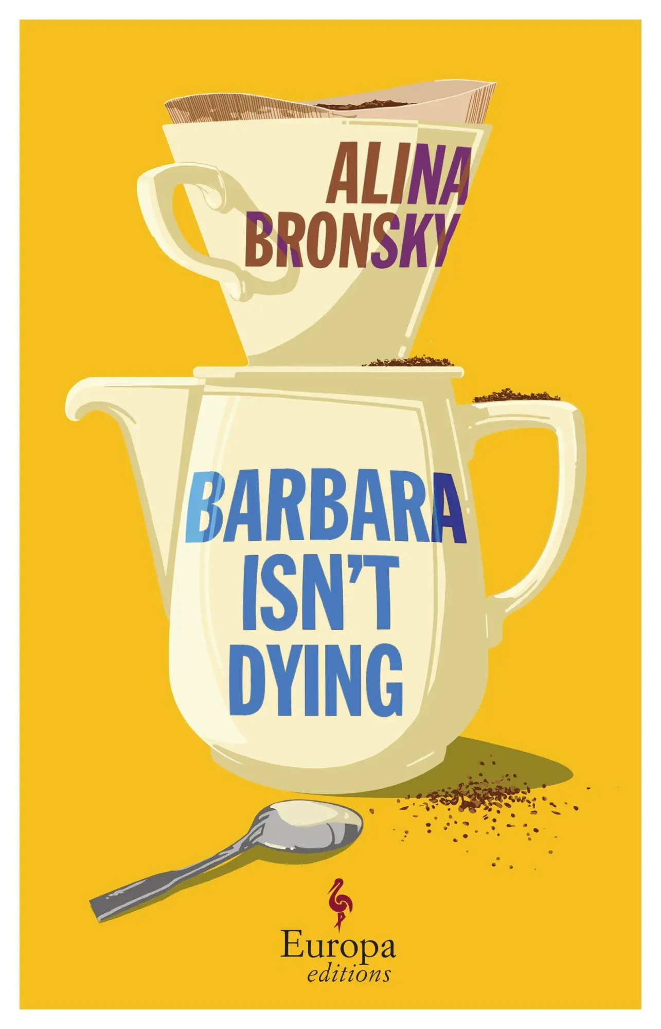 Cover: 9781787705814 | Barbara Isn't Dying | Alina Bronsky | Taschenbuch | 192 S. | Englisch