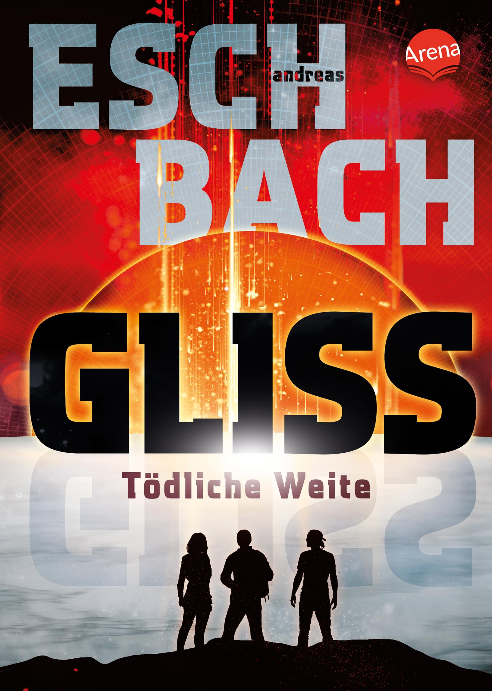 Cover: 9783401605814 | Gliss. Tödliche Weite | Andreas Eschbach | Buch | 456 S. | Deutsch