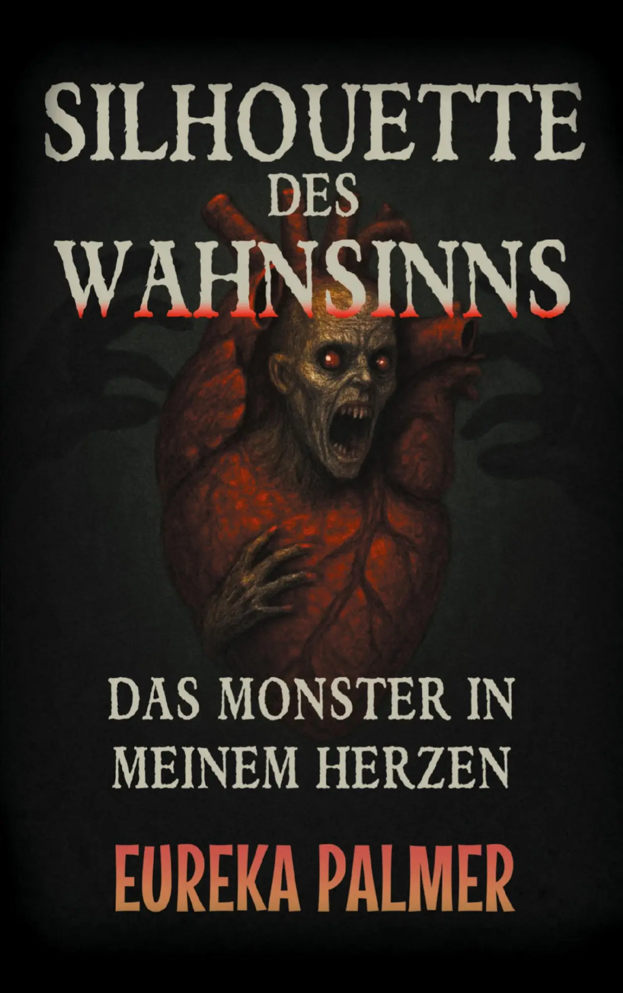 Silhouette des Wahnsinns: Das Monster in meinem Herzen