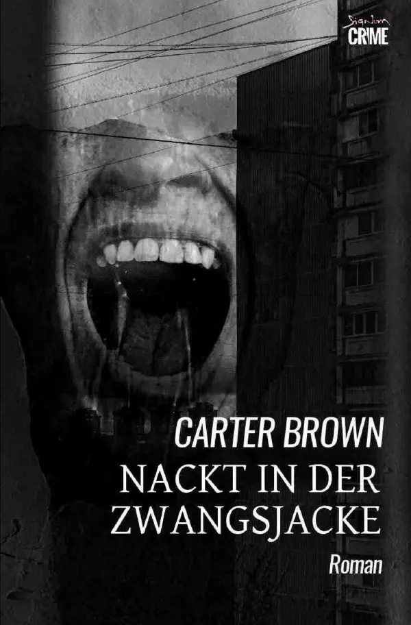 Cover: 9783819725814 | Nackt in der Zwangsjacke | Der Krimi-Klassiker!. DE | Carter Brown