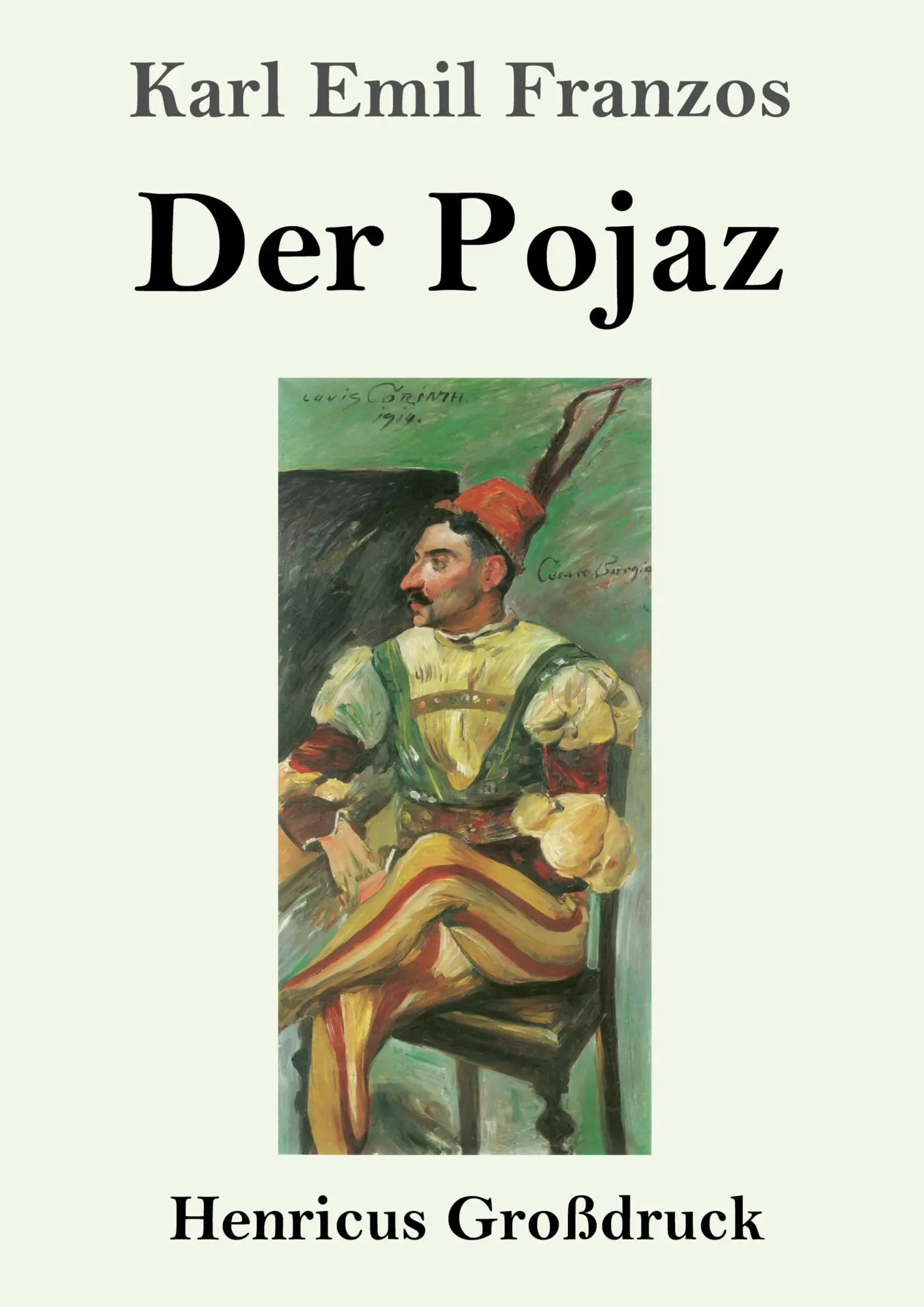Cover: 9783847825814 | Der Pojaz (Großdruck) | Karl Emil Franzos | Taschenbuch | 484 S.