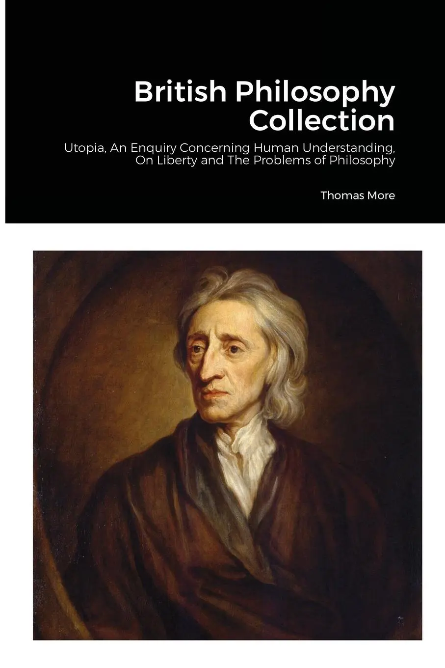 Cover: 9781008935914 | British Philosophy Collection | Thomas More (u. a.) | Taschenbuch