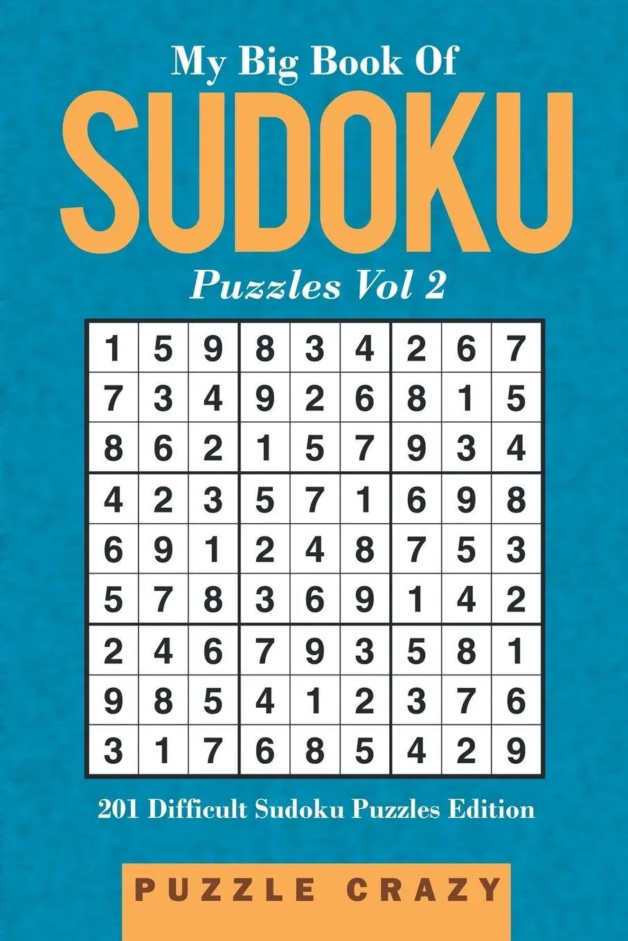 Cover: 9781683055914 | My Big Book Of Soduku Puzzles Vol 2 | Puzzle Crazy | Taschenbuch