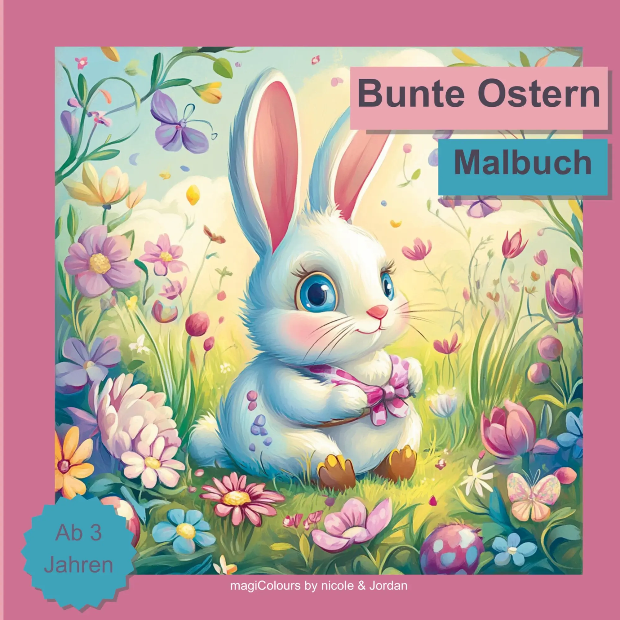 Cover: 9783384565914 | Bunte Ostern - Malbuch für Kinder | Nicole Köhler | Taschenbuch | 2025