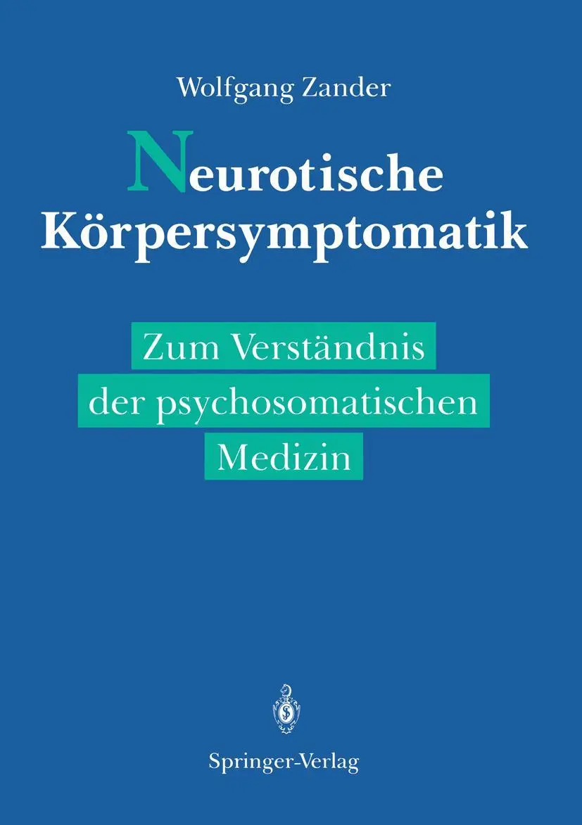 Cover: 9783540505914 | Neurotische Körpersymptomatik | Wolfgang Zander | Taschenbuch | xiii