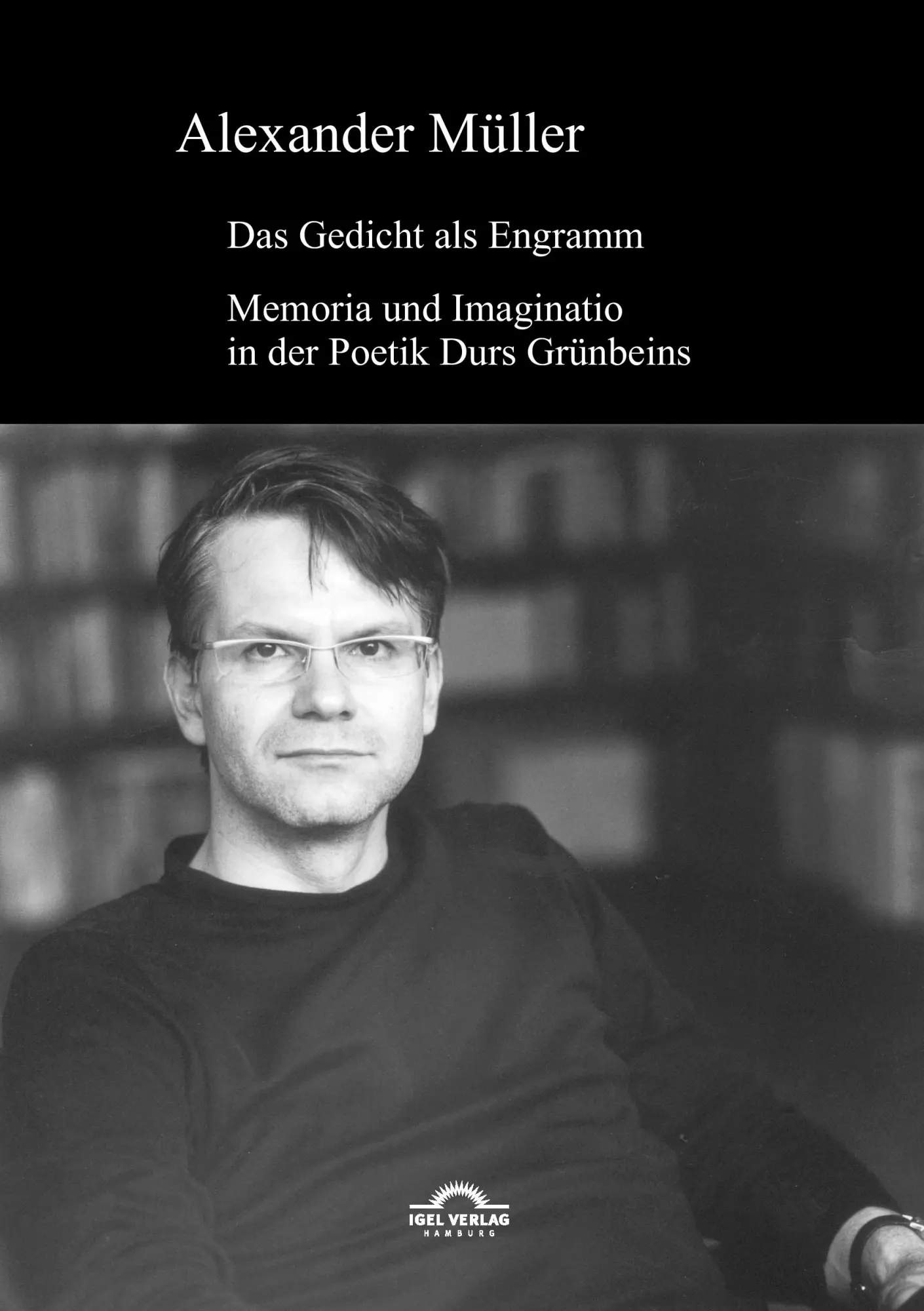 Cover: 9783868155914 | Das Gedicht als Engramm | Müller Alexander | Taschenbuch | 256 S.