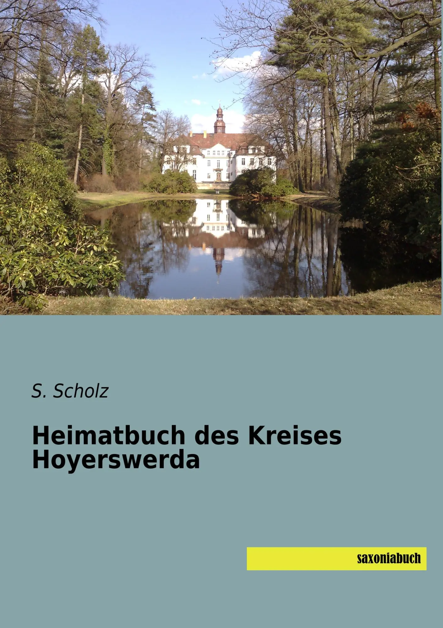 Cover: 9783957705914 | Heimatbuch des Kreises Hoyerswerda | S. Scholz | Taschenbuch | 340 S.
