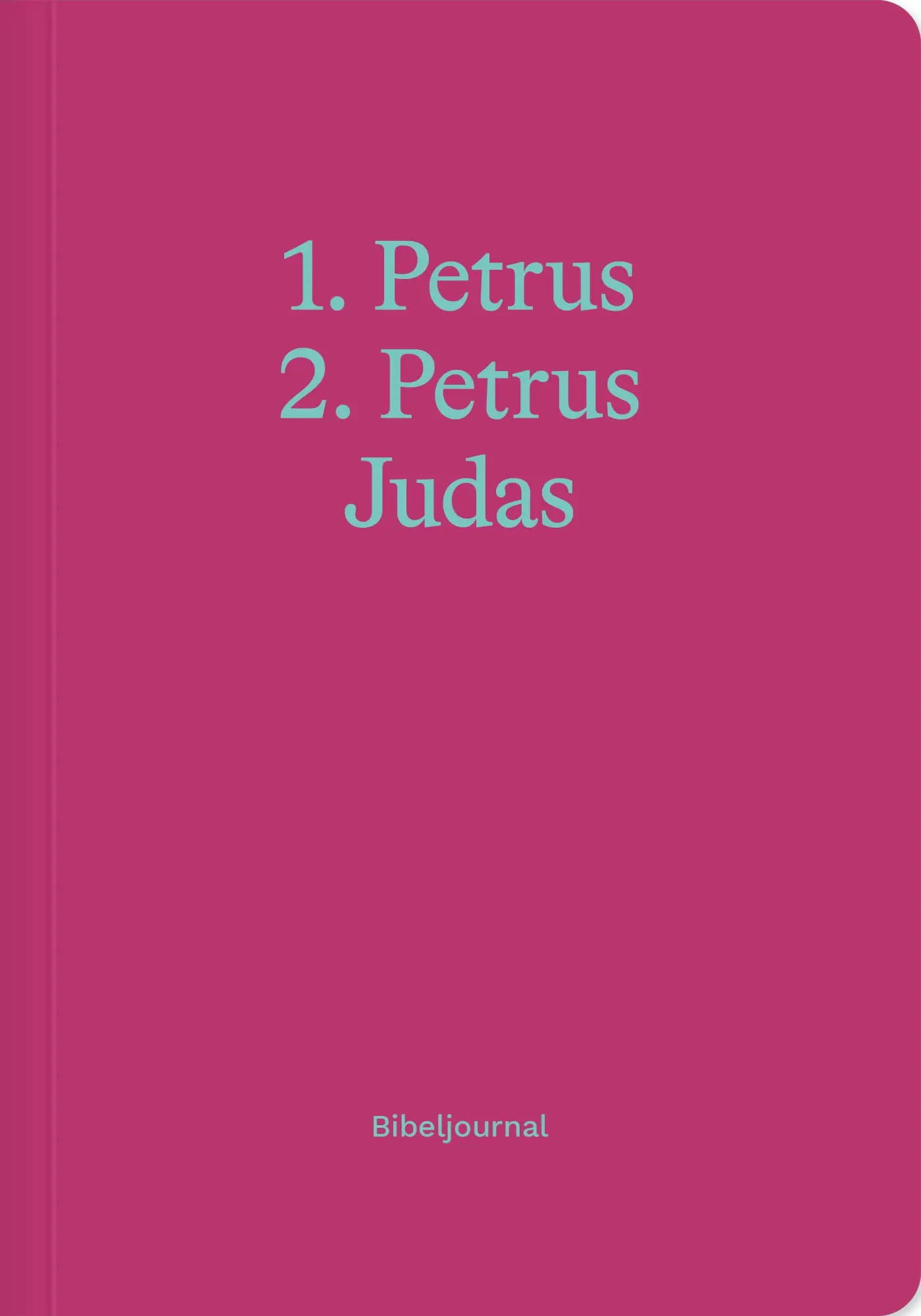 Cover: 9783986655914 | 1.-2. Petrus &amp; Judas (Bibeljournal) | Verbum Medien | Taschenbuch