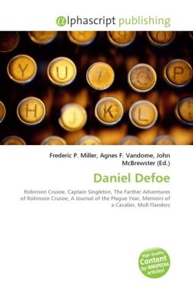 Daniel Defoe | Frederic P. Miller (u. a.) | Taschenbuch | Englisch | Alphascript Publishing | EAN 9786130275914 - Miller, Frederic P.