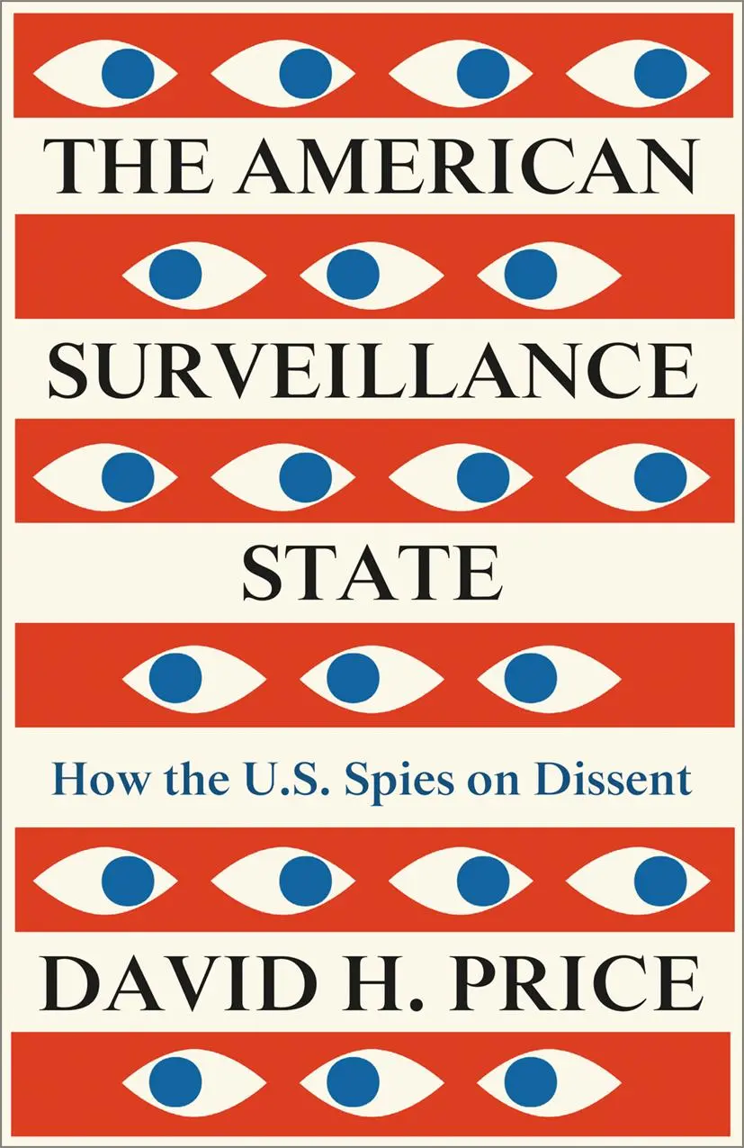 Cover: 9780745346014 | The American Surveillance State | How the U.S. Spies on Dissent | Buch