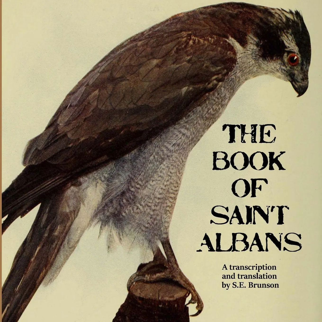Cover: 9781387556014 | The Book of Saint Albans | S. E. Brunson | Taschenbuch | Englisch