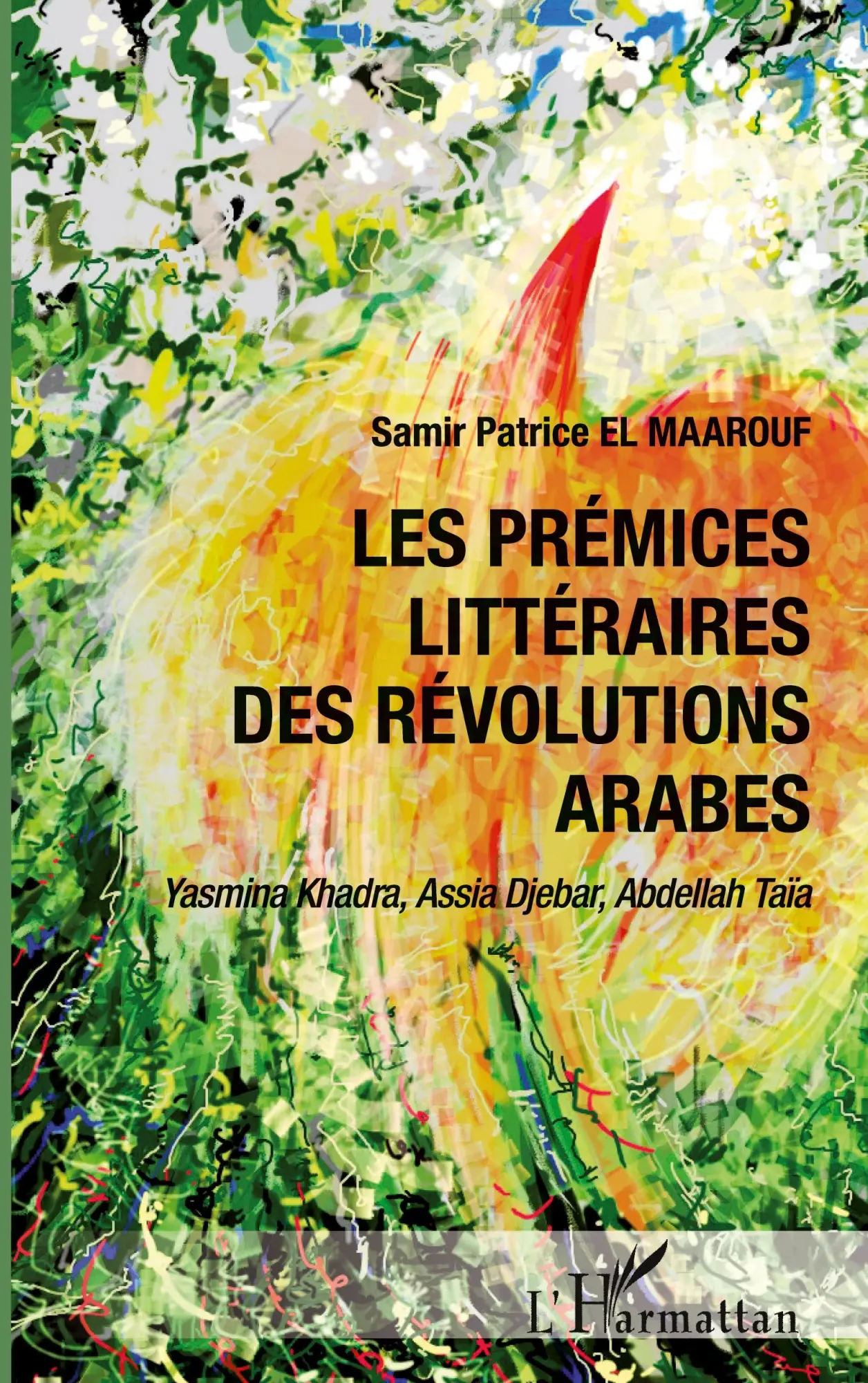 Cover: 9782343036014 | Les prémices littéraires des Révolutions arabes | Maarouf | Buch