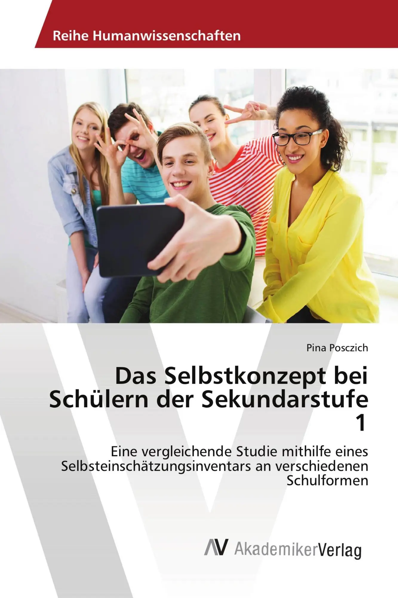Cover: 9783330516014 | Das Selbstkonzept bei Schülern der Sekundarstufe 1 | Pina Posczich