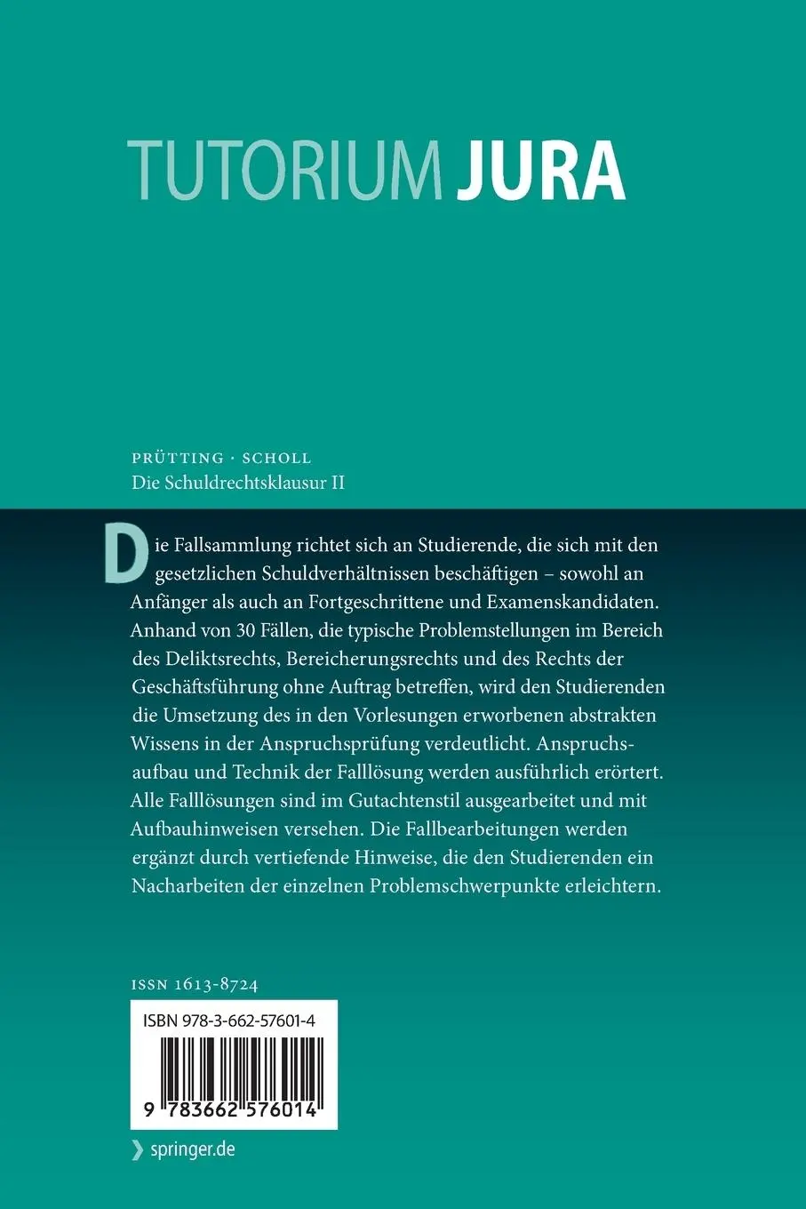Rückseite: 9783662576014 | Die Schuldrechtsklausur II | Bernd Scholl (u. a.) | Taschenbuch | xxii